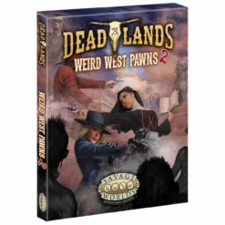 Deadlands RPG: The Weird West - Pawns Boxed Set 2 (Savage Worlds) (PREORDER)