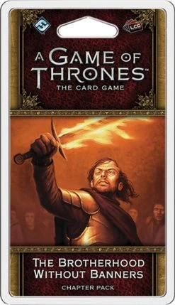 Fantasy Flight Games A Game Of Thrones LCG 2nd Edition: The Brotherhood Without Banners Chapter Pack