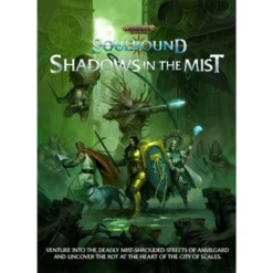 Warhammer Age Of Sigmar RPG: Soulbound - Shadows In The Mist