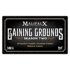 Malifaux 3E: Gaining Grounds - Season Two