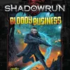Shadowrun 5th Edition RPG: Bloody Business