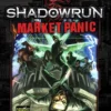 Shadowrun RPG: Market Panic