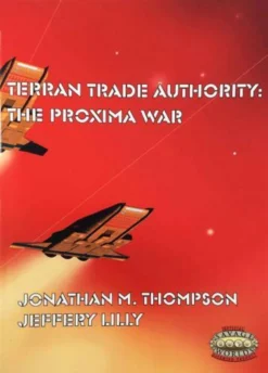 Savage Worlds RPG: Terran Trade Authority: The Proxima War