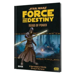Edge Star Wars RPG: Force And Destiny - Nexus Of Power