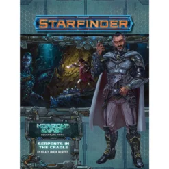 Starfinder RPG: Adventure Path #41 - Serpents In The Cradle (Horizons Of The Vast 2 Of 6)