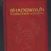 Shadowrun 5th Edition RPG: Forbidden Arcana - Limited Edition (Hardcover)
