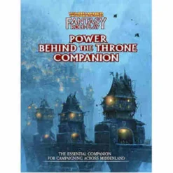 Warhammer Fantasy RPG 4th Edition: Power Behind The Throne Companion