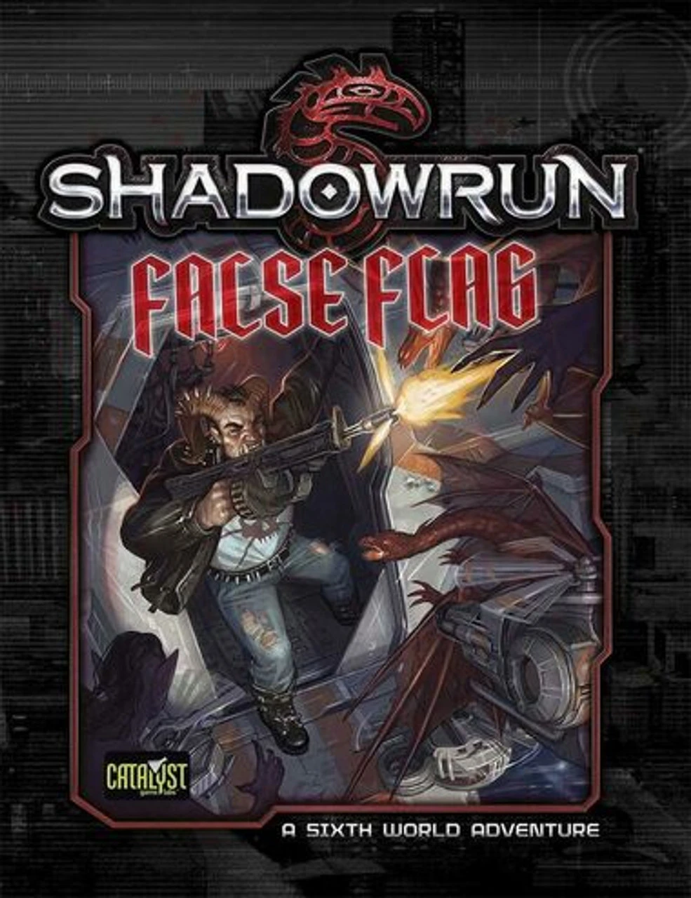Shadowrun 5th Edition RPG: False Flag 1 Shadowrun 5th Edition RPG: False Flag