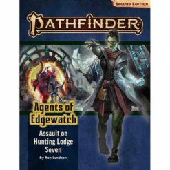 Pathfinder RPG 2nd Edition: Adventure Path #160 - Assault On Hunting Lodge Seven (Agents Of Edgewatch 4 Of 6)
