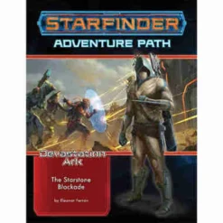 Starfinder RPG: Adventure Path #32 - The Starstone Blockade (The Devastation Ark 2 Of 3)
