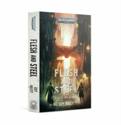 Games Workshop Warhammer 40K: Flesh & Steel - A Noctis & Lux Novel
