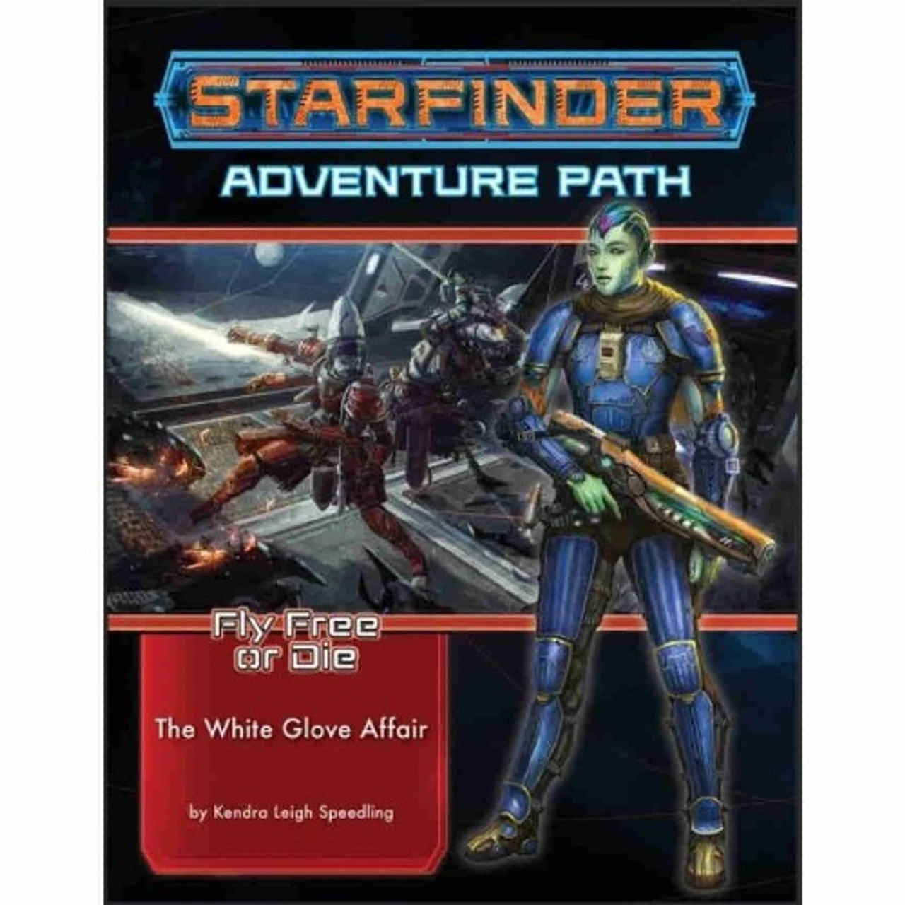 Starfinder RPG: Adventure Path #37 - The White Glove Affair (Fly Free Or Die 4 Of 6) 1 Starfinder RPG: Adventure Path #37 - The White Glove Affair (Fly Free Or Die 4 Of 6)